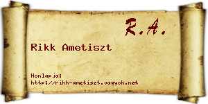 Rikk Ametiszt névjegykártya